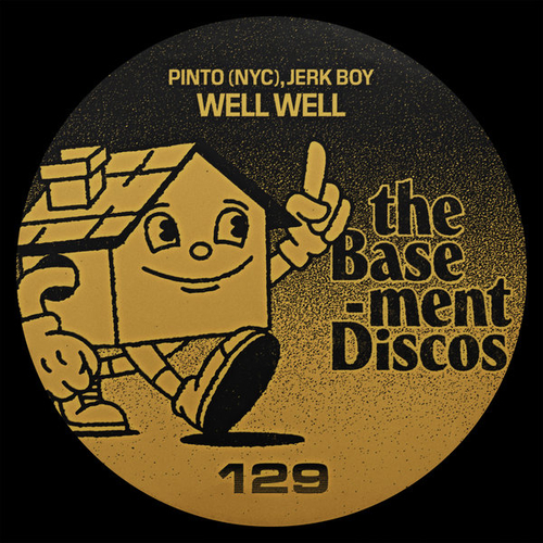 Pinto (NYC), Jerk Boy - Well Well [TBX129]